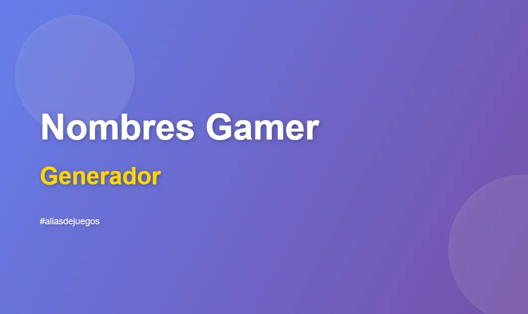 Generador de nombres para gamers creativos
