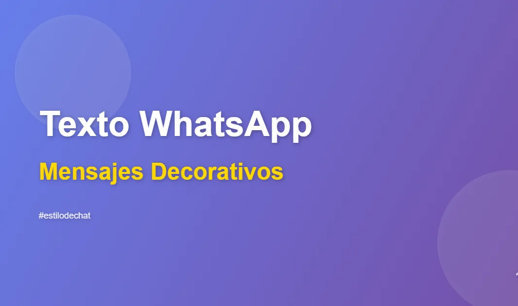 Transformar texto normal en decorativo para WhatsApp